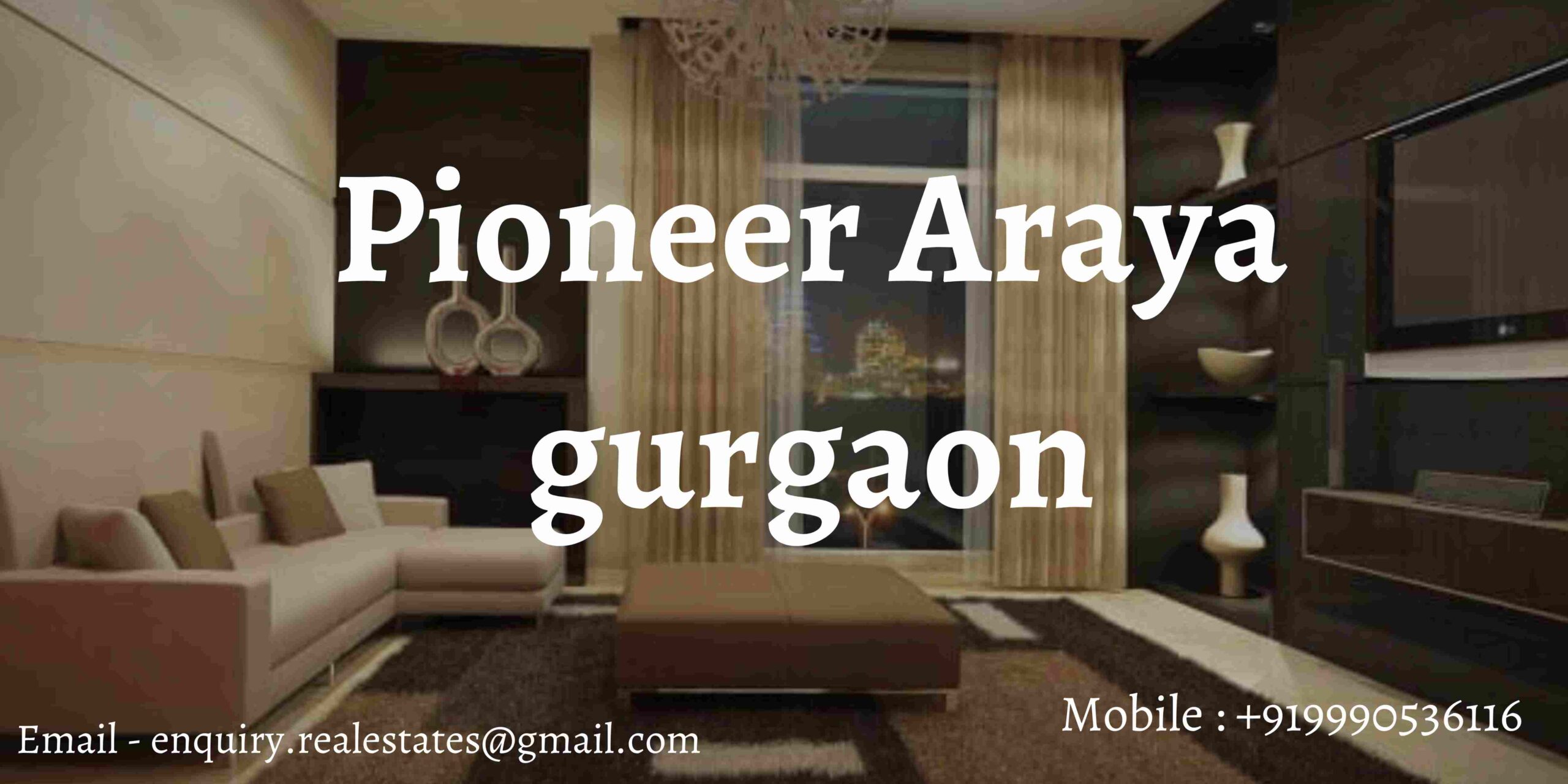 pioneer araya gurgaon